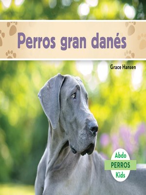cover image of Perros gran danés (Great Danes) (Spanish Version)